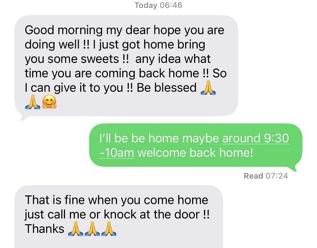 This wasn’t “wholesome” enough for the mods over at r/wholesome but I rally wanted to share as I don’t have much going on in my life right now. My neighbor got home from visiting family in Pakistan and I assume has brought me back some candy :)