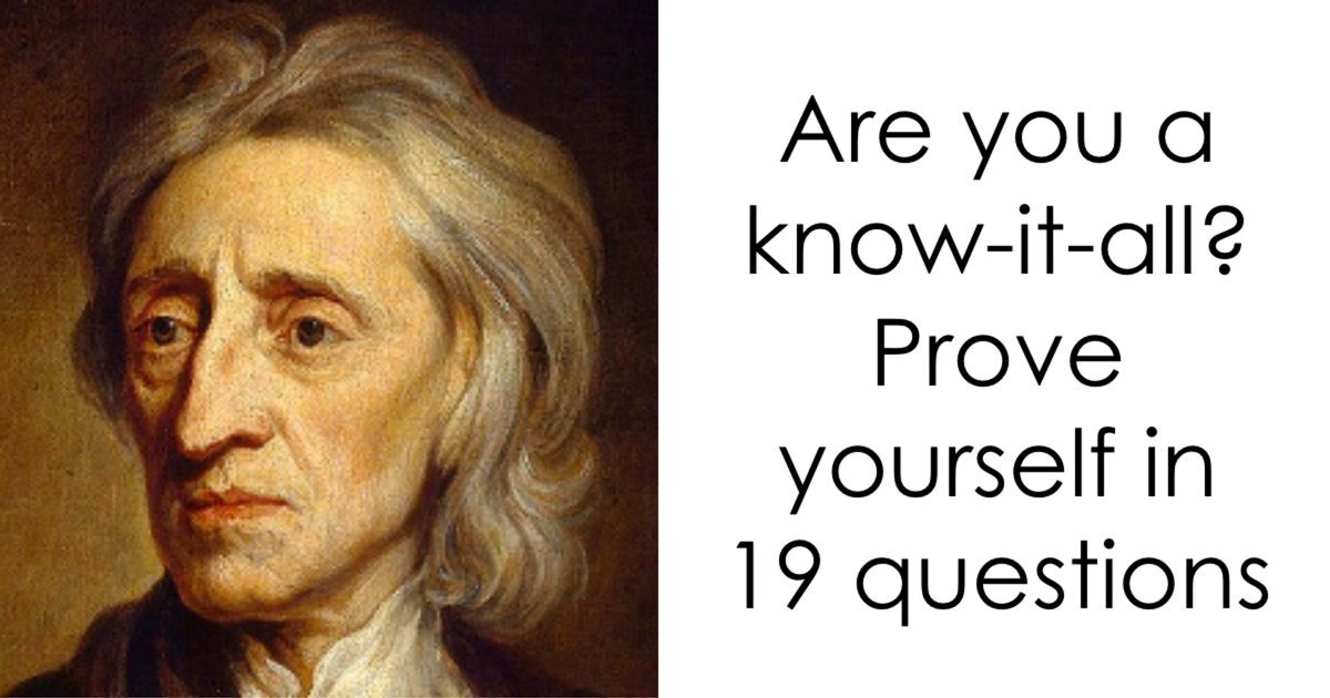 “How Far Can You Get?”: 19 General Knowledge Questions That Go From Easy To Hard